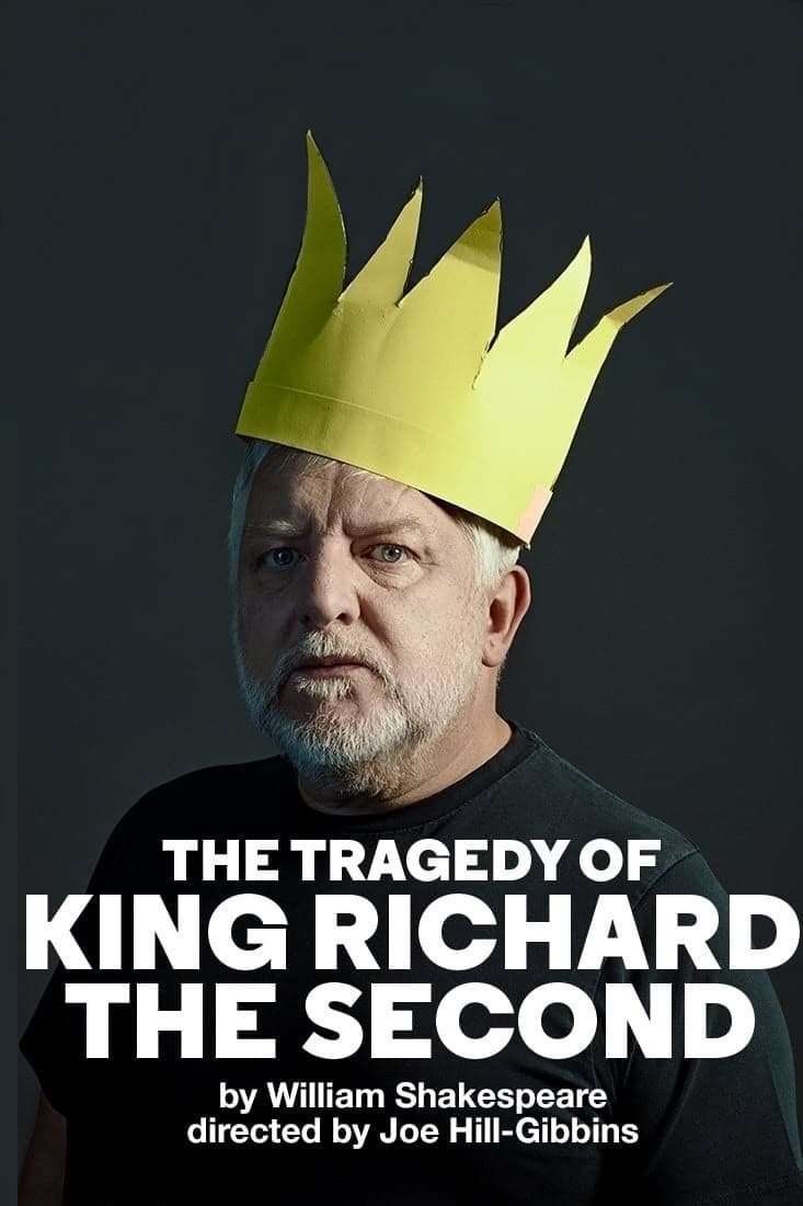 Постер National Theatre Live: The Tragedy of King Richard the Second